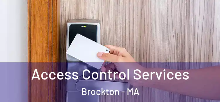  Access Control Services Brockton - MA