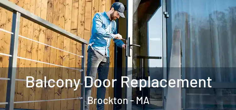  Balcony Door Replacement Brockton - MA