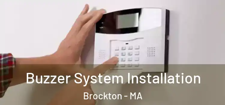  Buzzer System Installation Brockton - MA