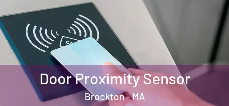  Door Proximity Sensor Brockton - MA