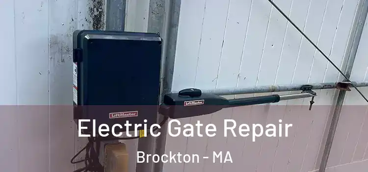  Electric Gate Repair Brockton - MA