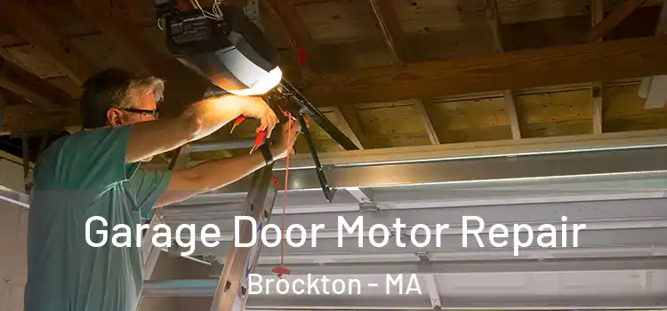  Garage Door Motor Repair Brockton - MA