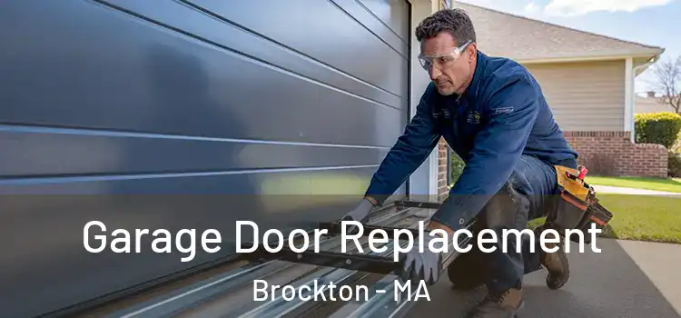  Garage Door Replacement Brockton - MA