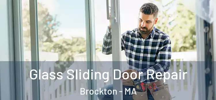  Glass Sliding Door Repair Brockton - MA