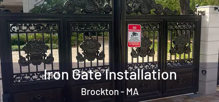  Iron Gate Installation Brockton - MA