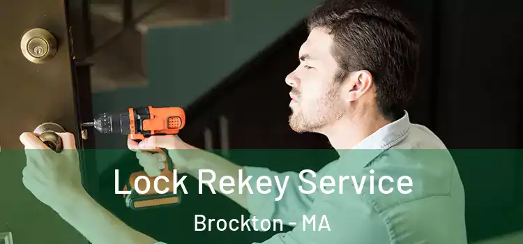  Lock Rekey Service Brockton - MA