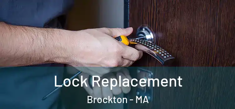  Lock Replacement Brockton - MA