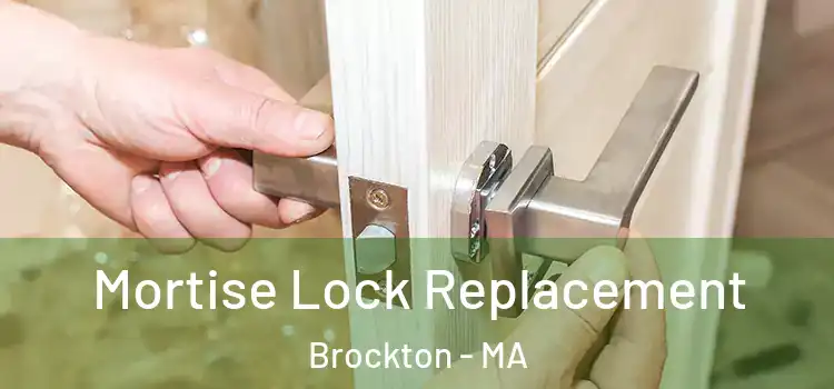  Mortise Lock Replacement Brockton - MA