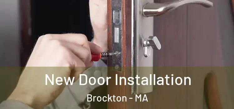  New Door Installation Brockton - MA