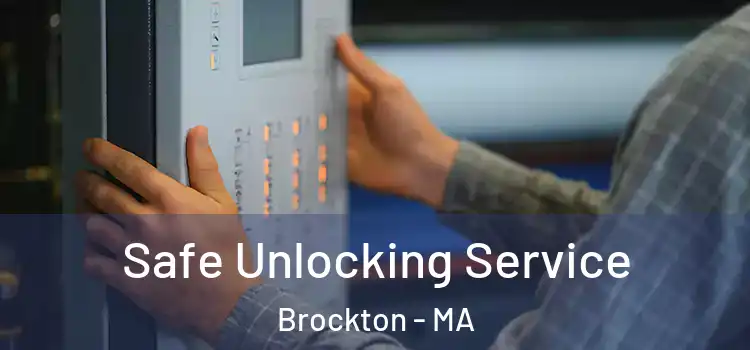  Safe Unlocking Service Brockton - MA
