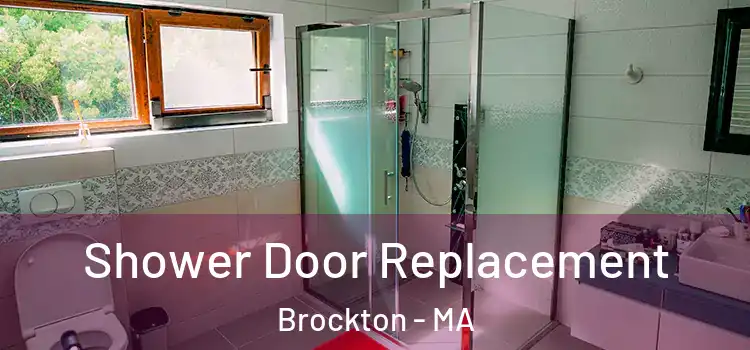  Shower Door Replacement Brockton - MA