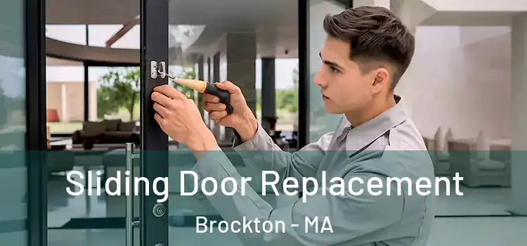 Sliding Door Replacement Brockton - MA