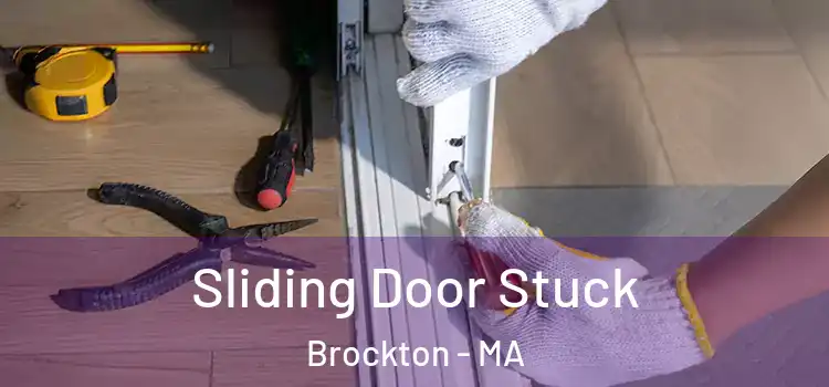  Sliding Door Stuck Brockton - MA