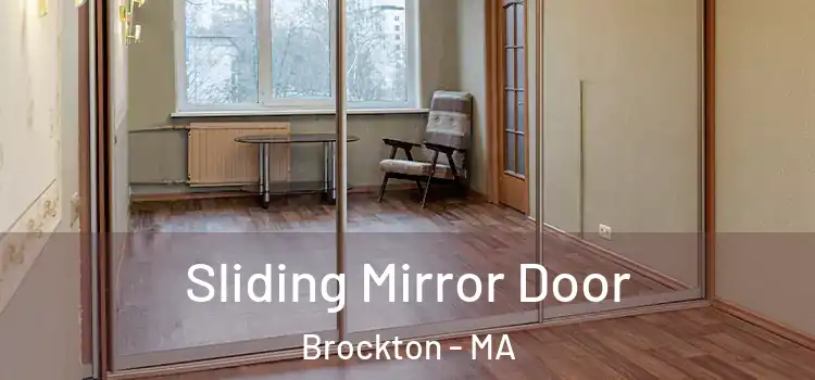  Sliding Mirror Door Brockton - MA