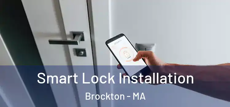  Smart Lock Installation Brockton - MA